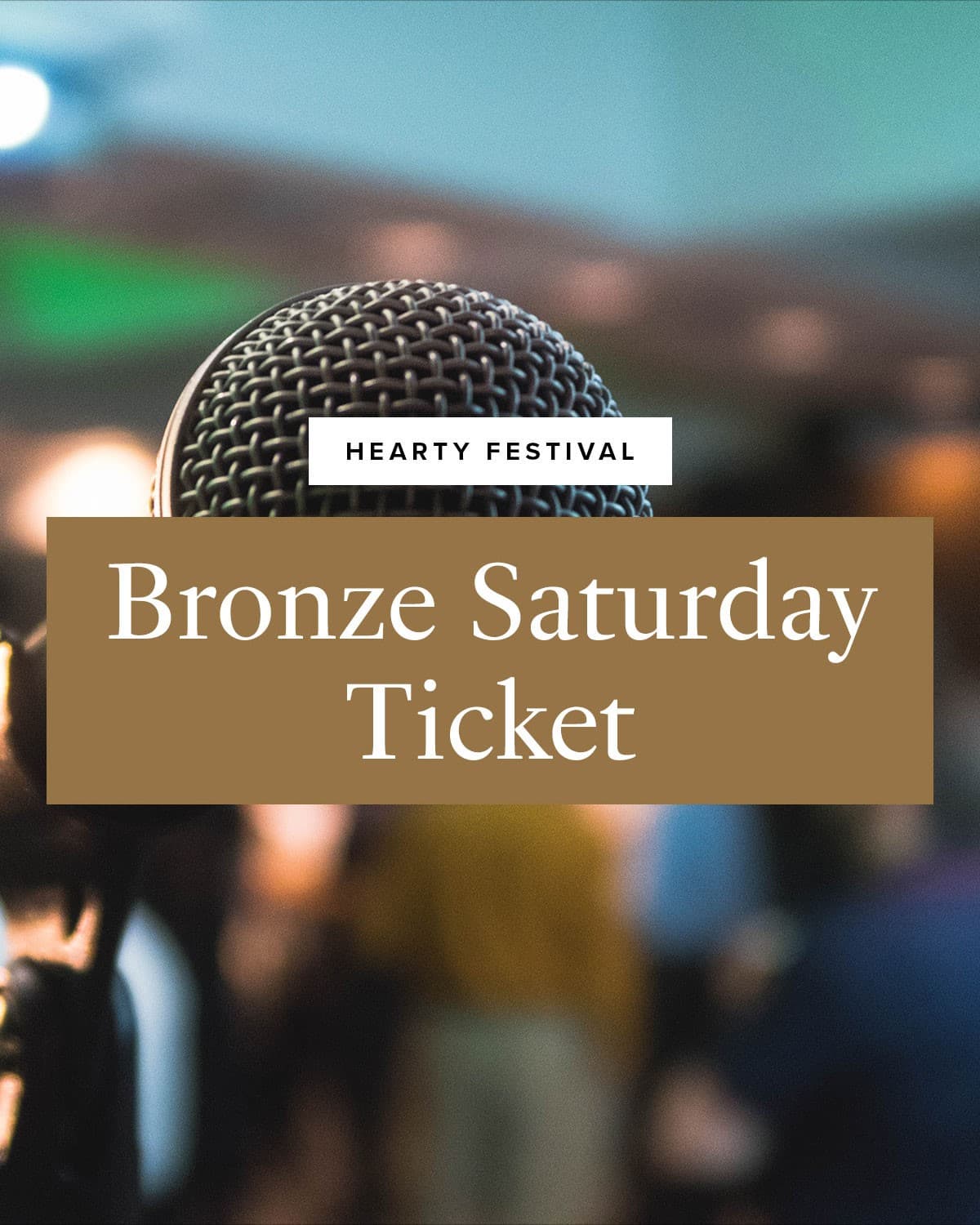 Bronze Tickets Hearty Festival 2026